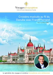 Croisière Musicale au fil du Danube avec Franck Ferrand
