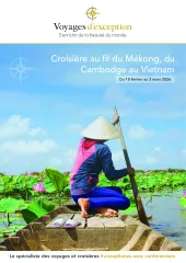 Au fil du Mékong lors d'une croisière du Cambodge au Vietnam